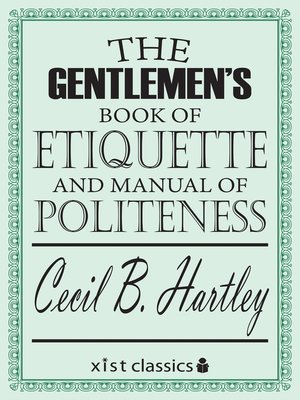 cover image of The Gentlemen's Book of Etiquette and Manual of Politeness